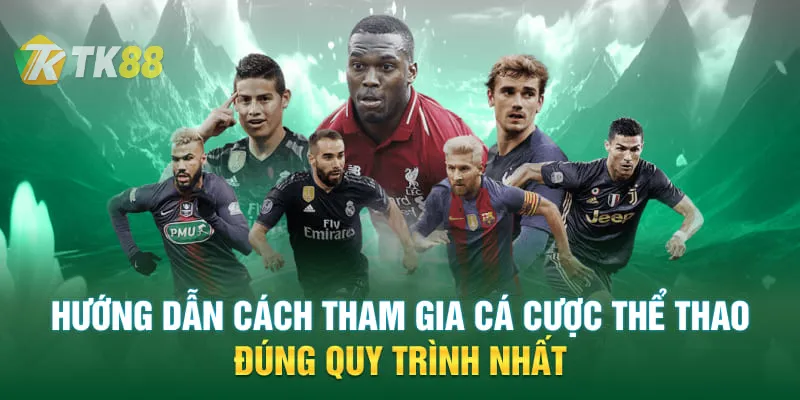 Cách thức tham gia cá cược thể thao