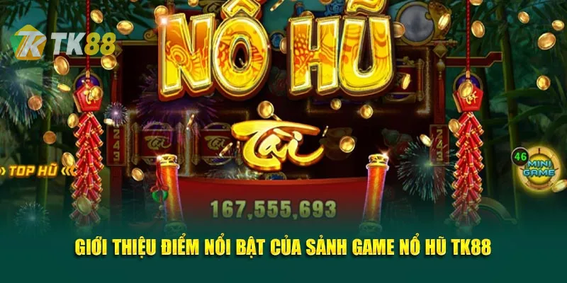 Nổ hũ TK88
